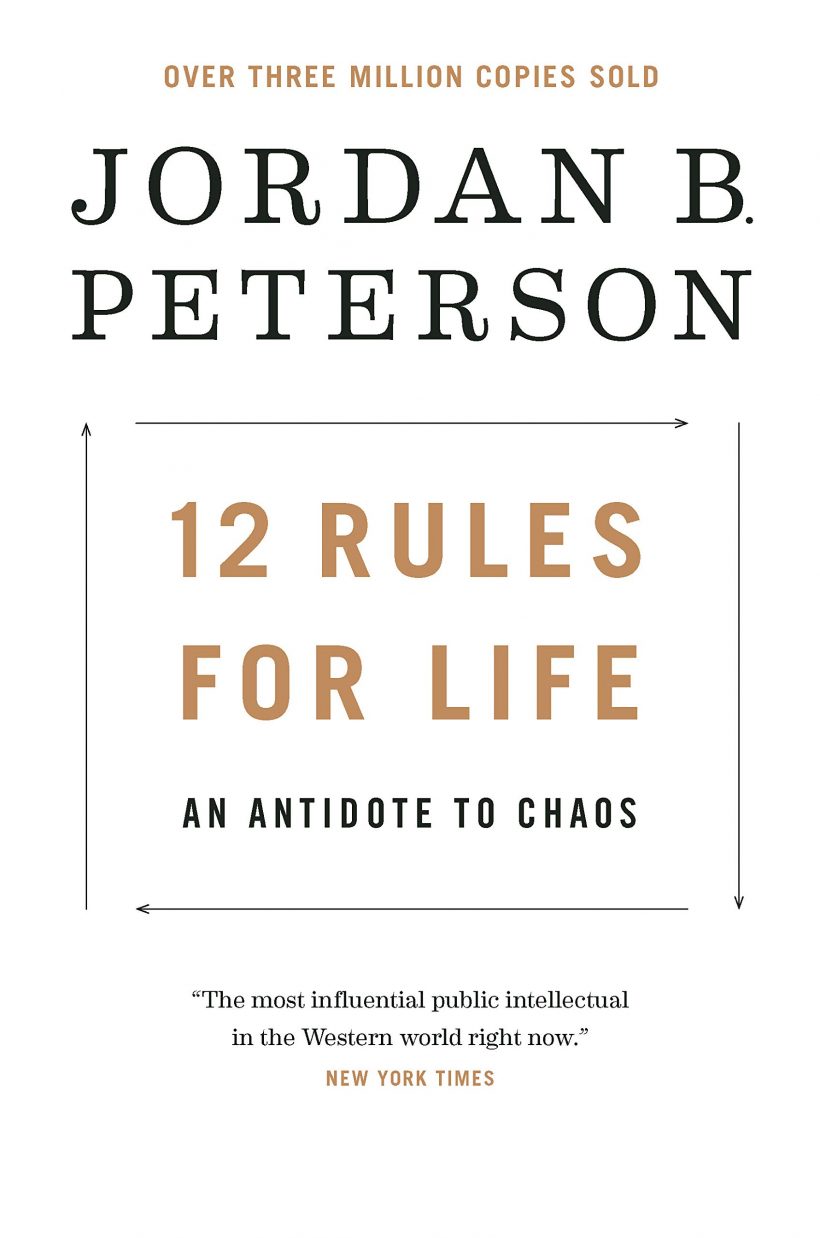 2 Rules for Life- An Antidote to Chaos by Jordan B. Peterson